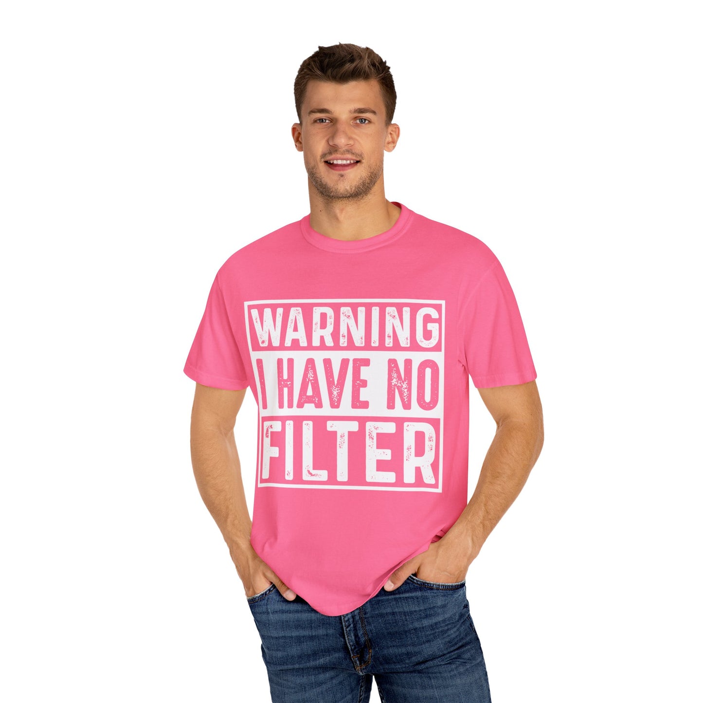 Warning: I Have No Filter Tee