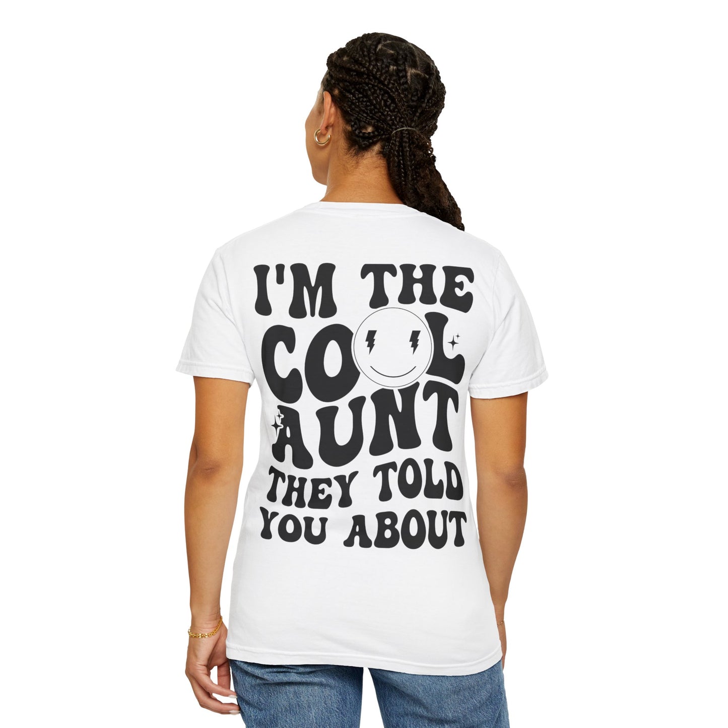 Iโm the C๐๐L Aunt They Told You About Tee