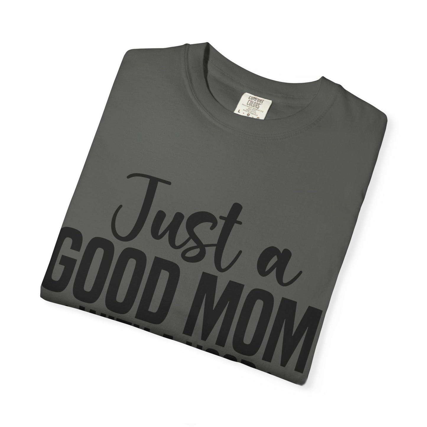 Just a Good Mom with a Hood Playlist Tee