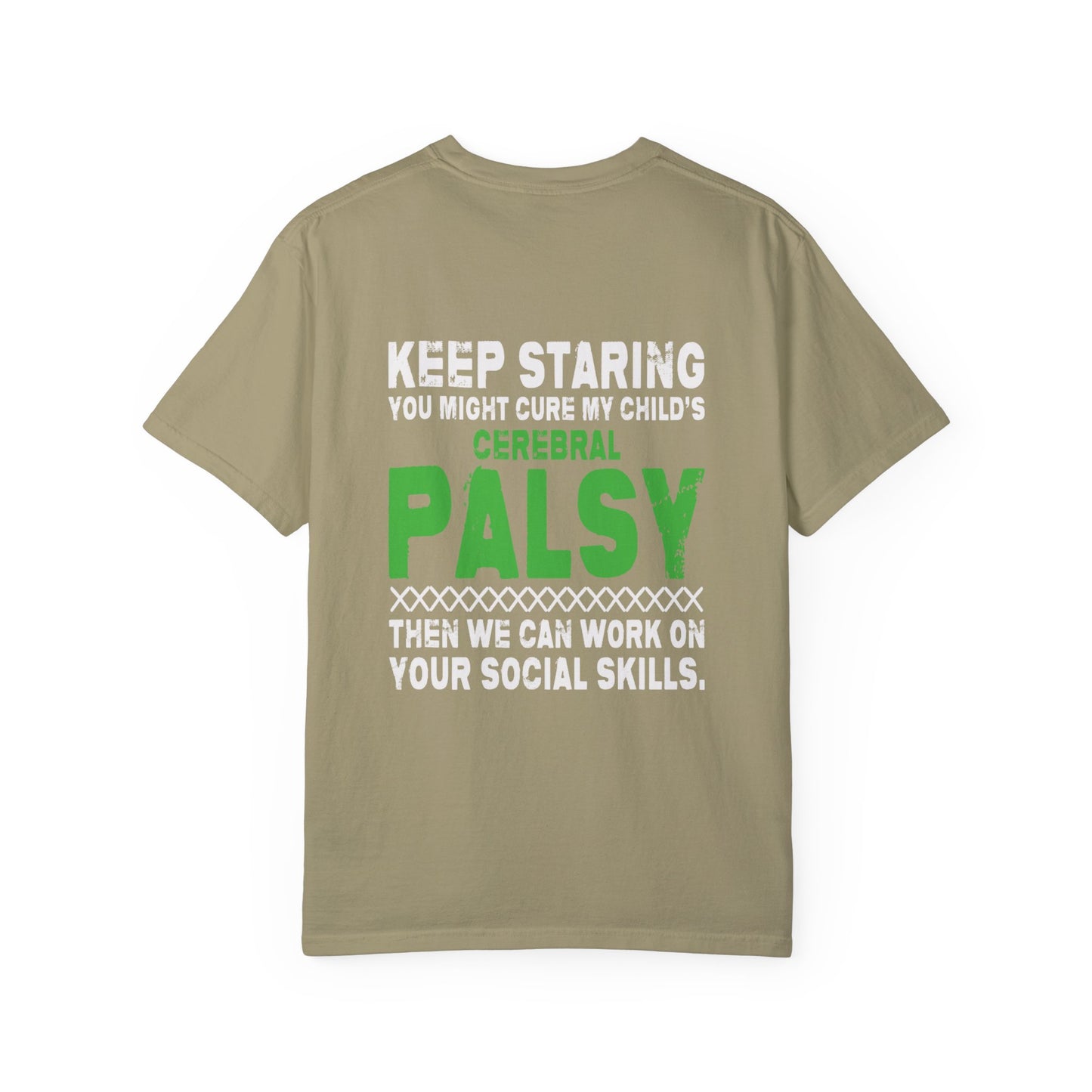 Keep Staring Cerebral Palsy Awareness T-Shirt