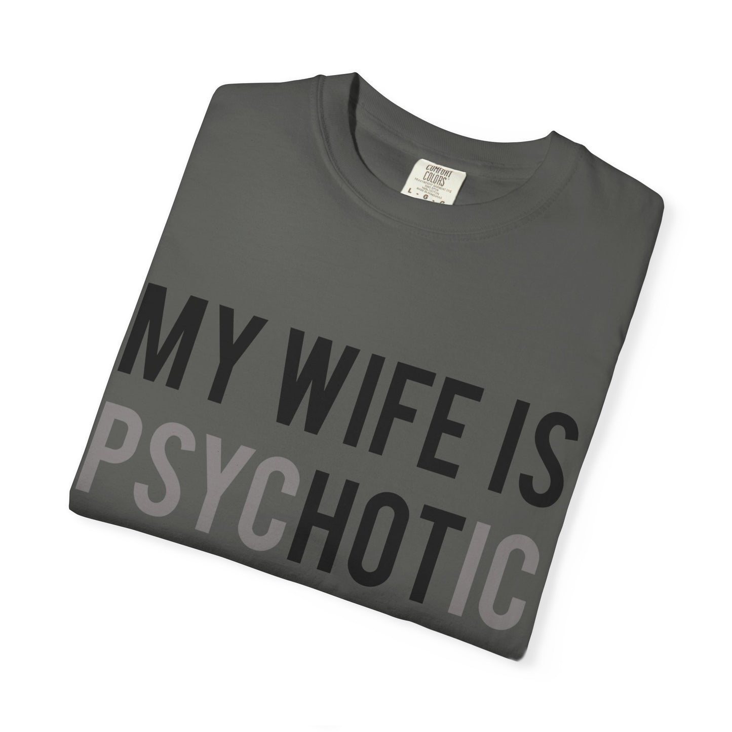 My Wife is HOT... and Psychotic