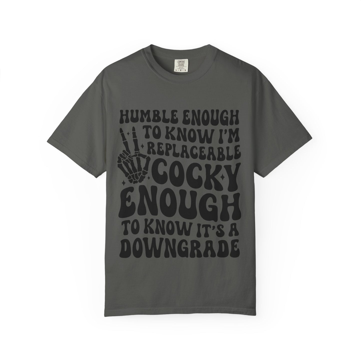 Funny Humble Cocky Skeleton Tee