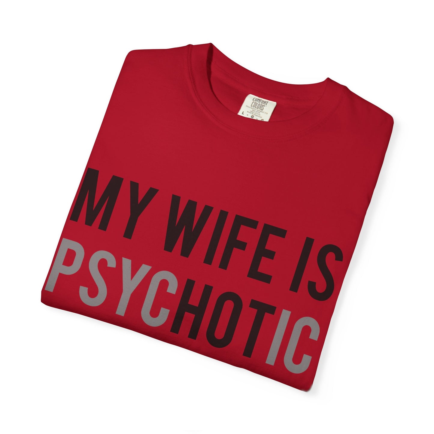 My Wife is HOT... and Psychotic