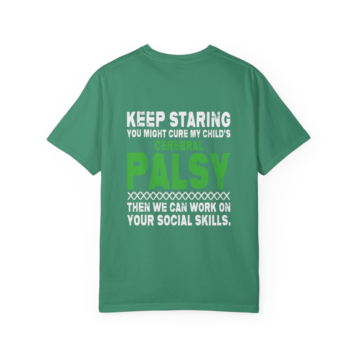 Keep Staring Cerebral Palsy Awareness T-Shirt