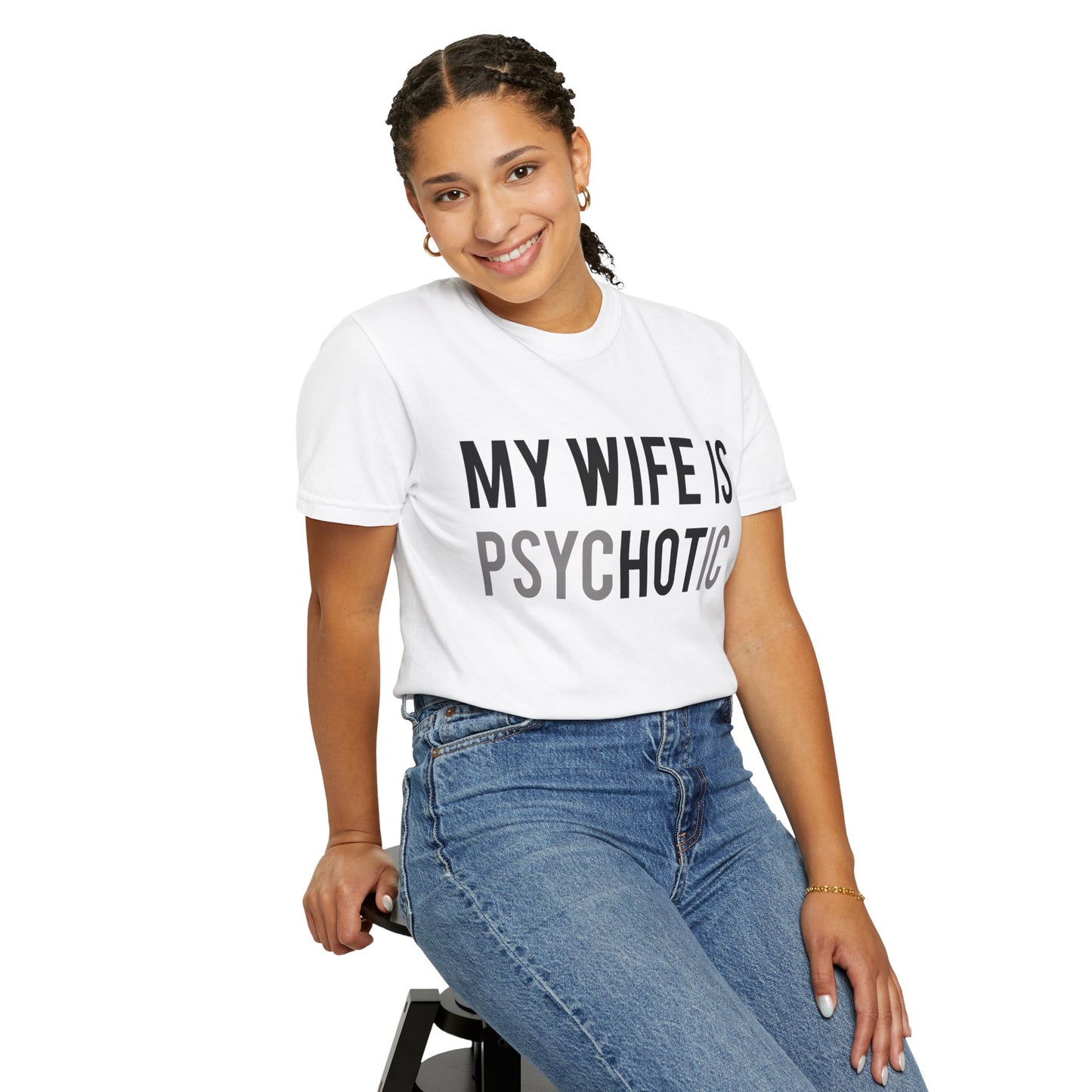 My Wife is HOT... and Psychotic
