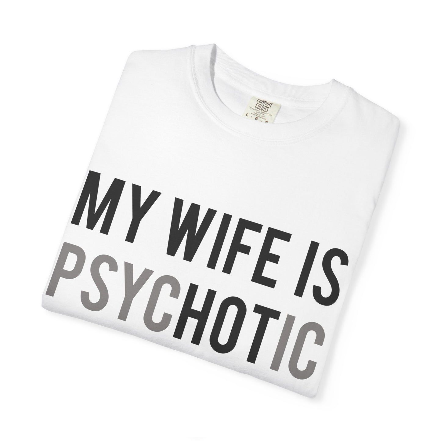 My Wife is HOT... and Psychotic