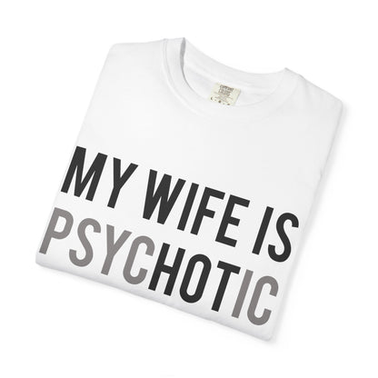 My Wife is HOT... and Psychotic