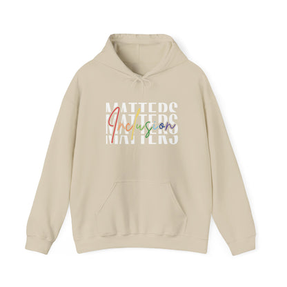 Inclusion Matters Hoodie