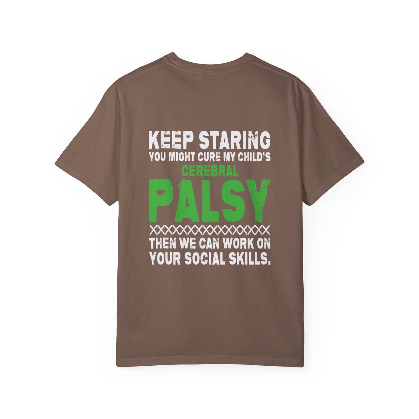 Keep Staring Cerebral Palsy Awareness T-Shirt
