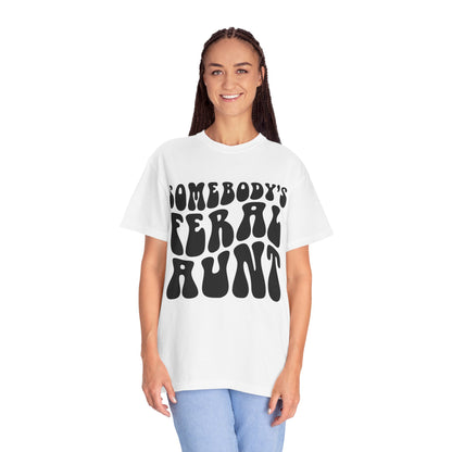 Somebody’s Feral Aunt Tee