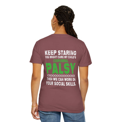Keep Staring Cerebral Palsy Awareness T-Shirt