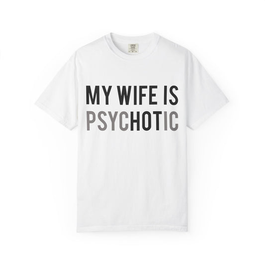 My Wife is HOT... and Psychotic