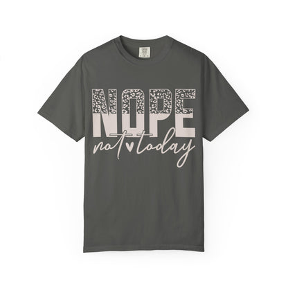 Nope. Not Today. Tee – Leopard Edition