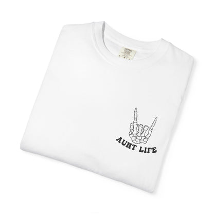 Aunt Life / Aunt-itude Tee