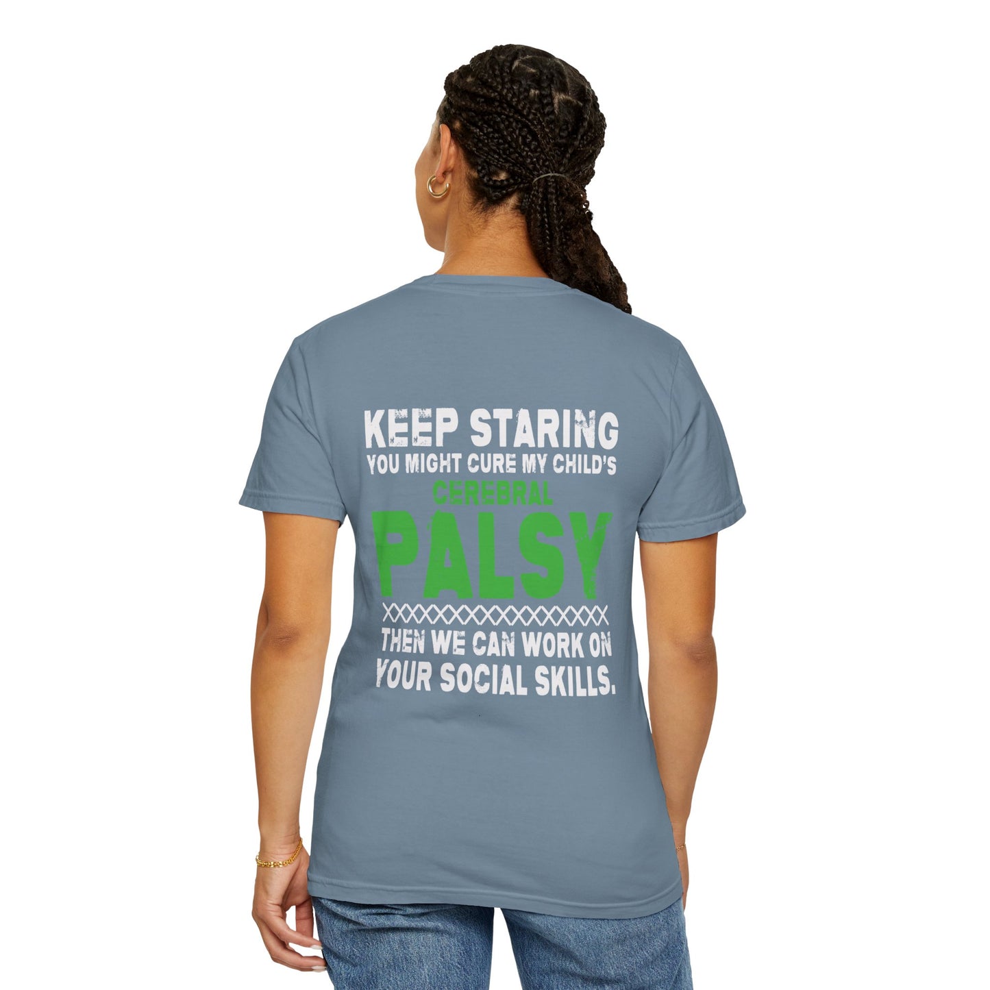 Keep Staring Cerebral Palsy Awareness T-Shirt