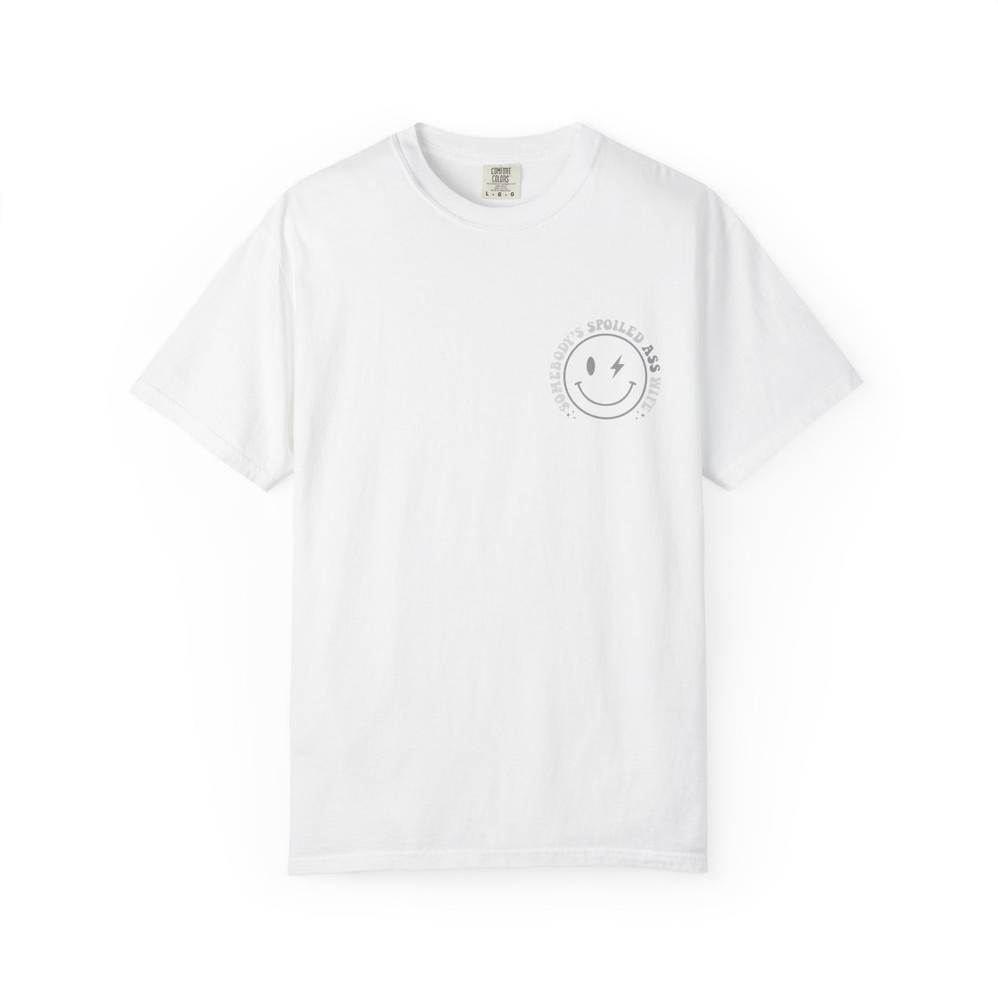 Somebody’s Spoiled A** Wife Tee