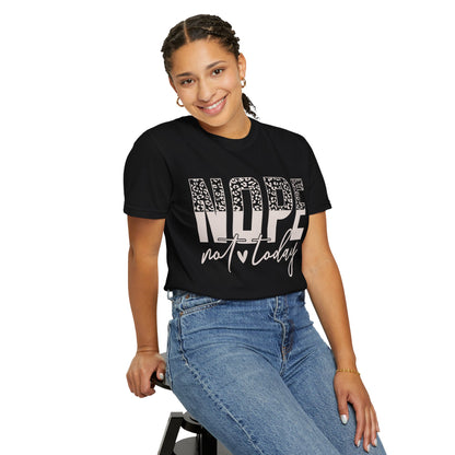 Nope. Not Today. Tee – Leopard Edition