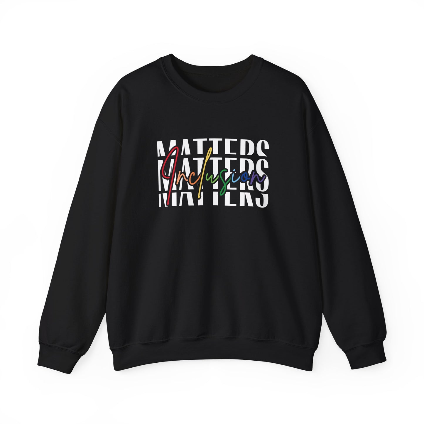 Inclusion Matters Crewneck