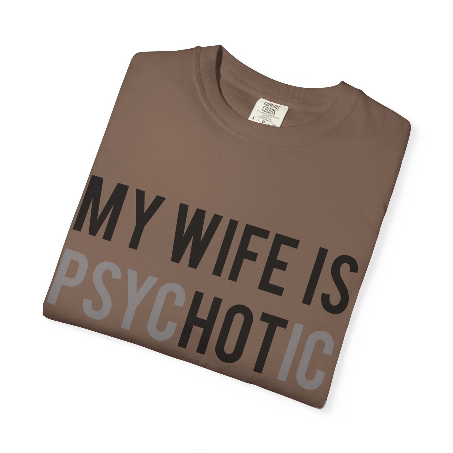 My Wife is HOT... and Psychotic