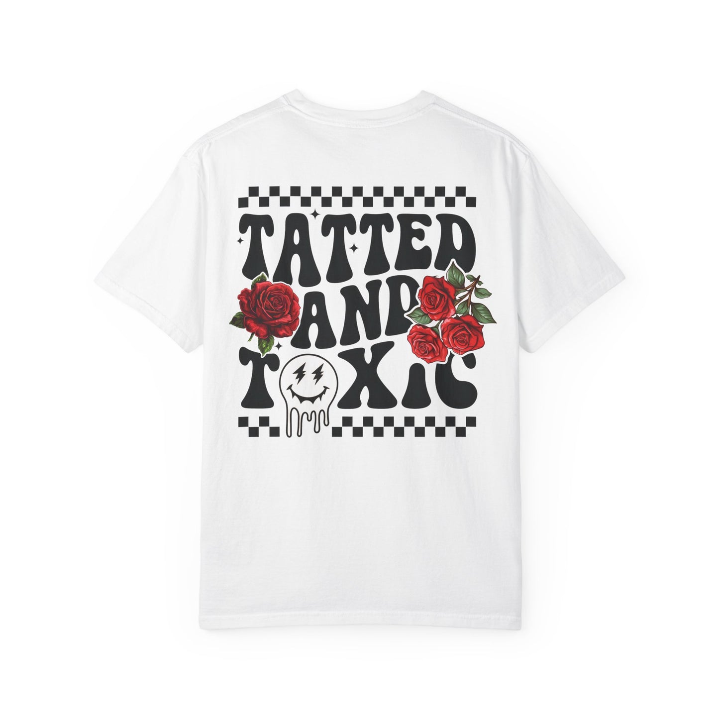Tatted and Toxic Tee