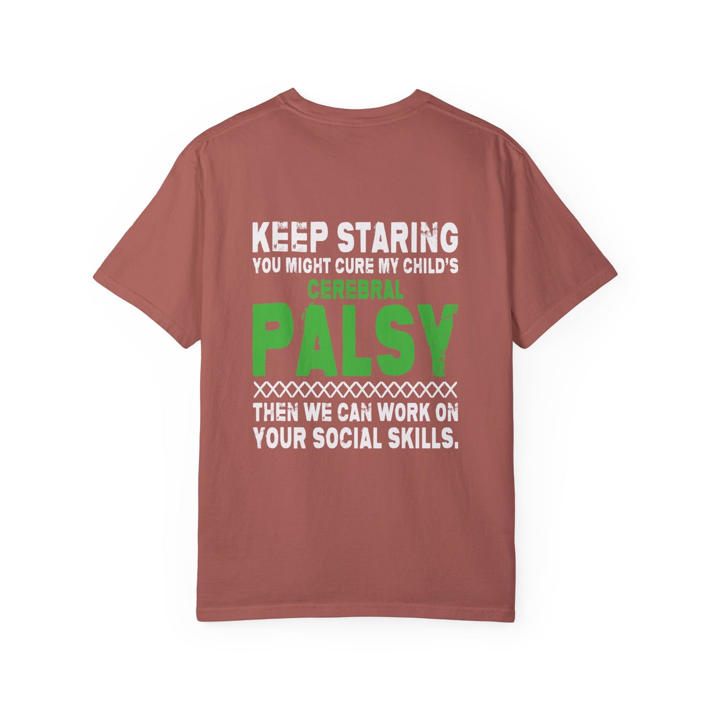 Keep Staring Cerebral Palsy Awareness T-Shirt