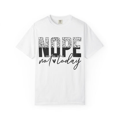 Nope. Not Today. Tee – Leopard Edition