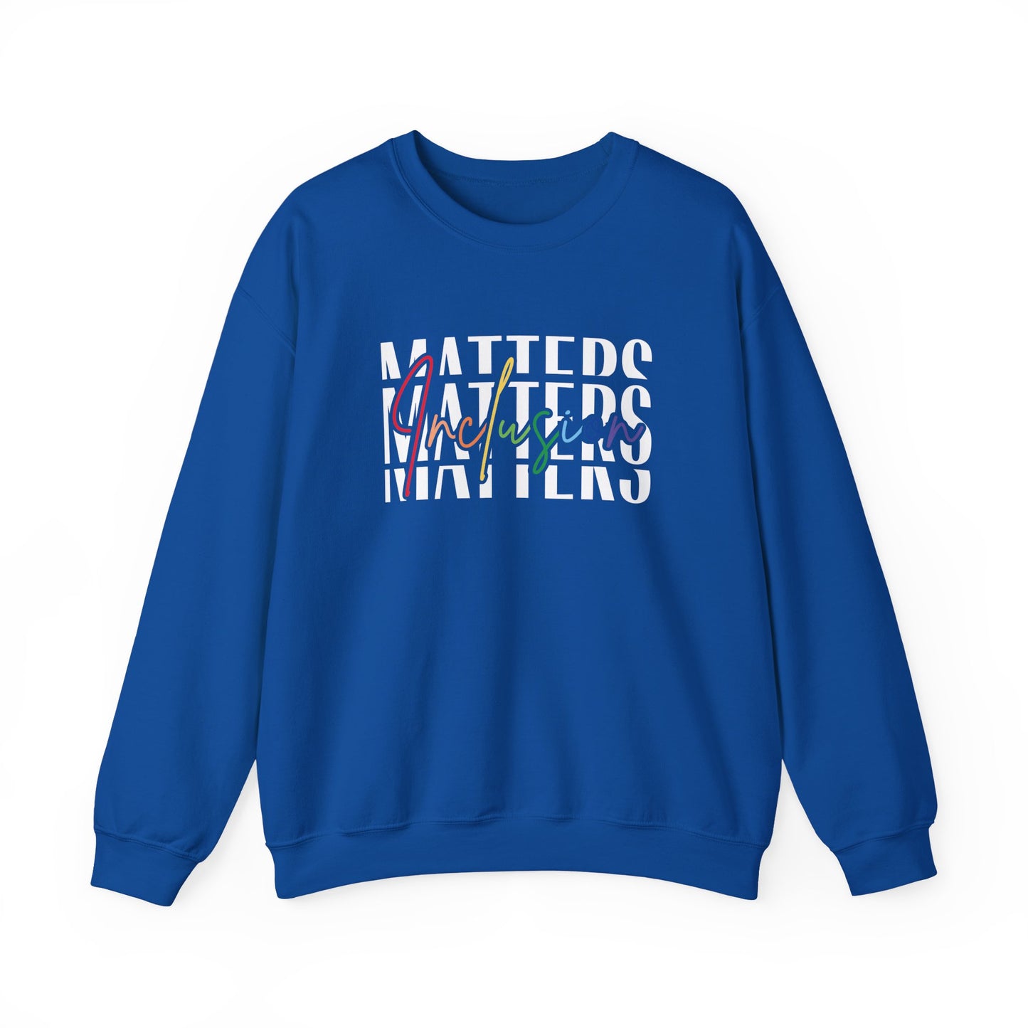 Inclusion Matters Crewneck