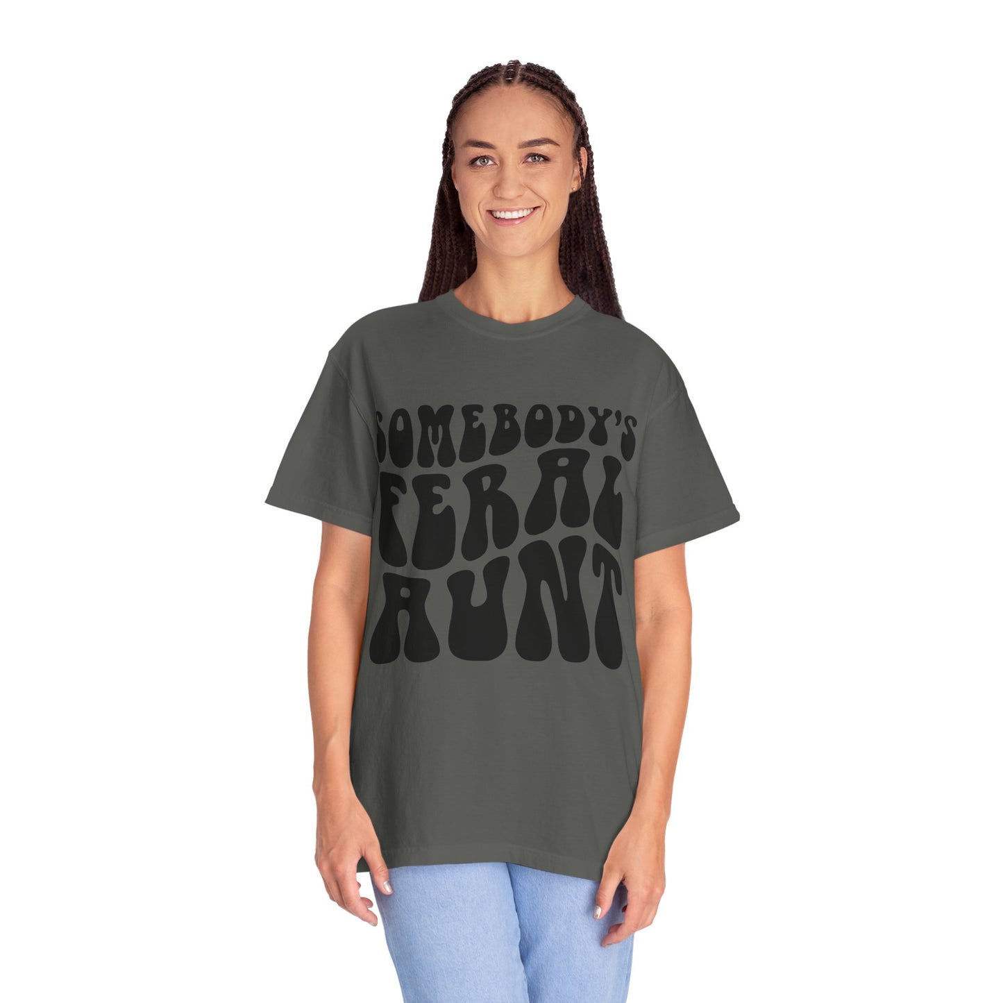 Somebody’s Feral Aunt Tee
