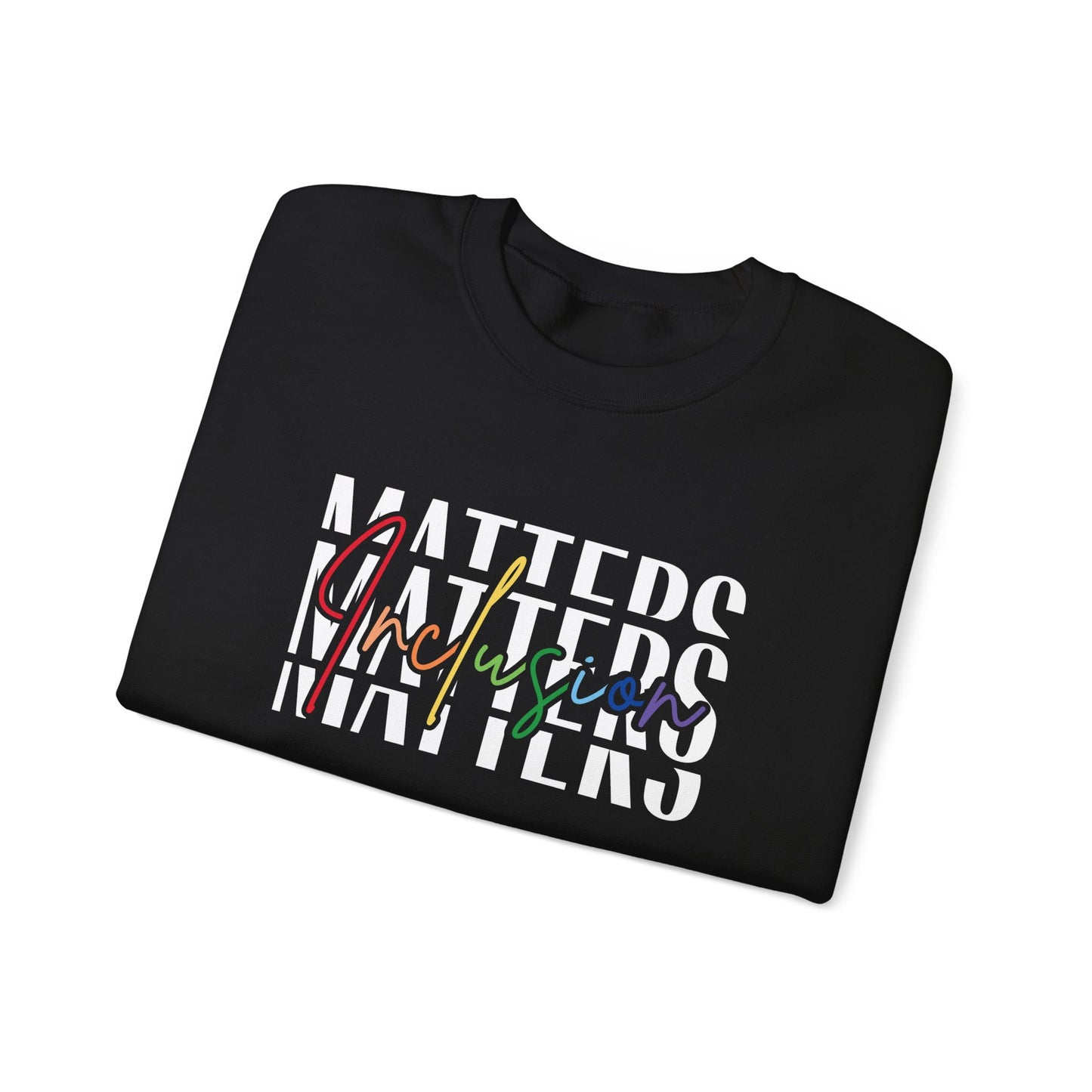 Inclusion Matters Crewneck