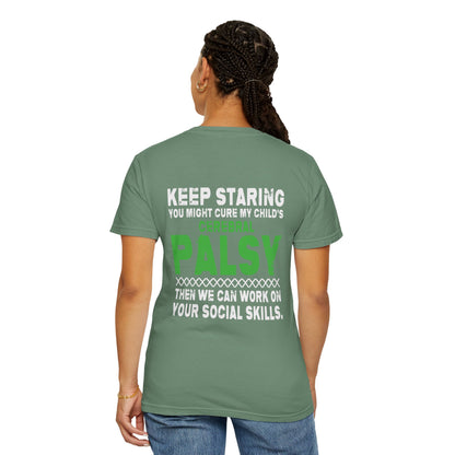 Keep Staring Cerebral Palsy Awareness T-Shirt