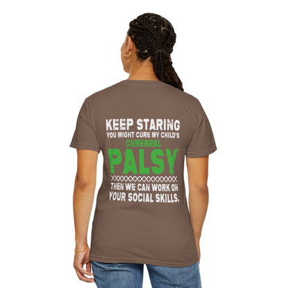Keep Staring Cerebral Palsy Awareness T-Shirt