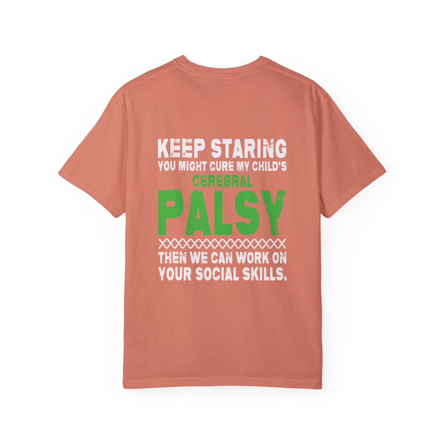 Keep Staring Cerebral Palsy Awareness T-Shirt