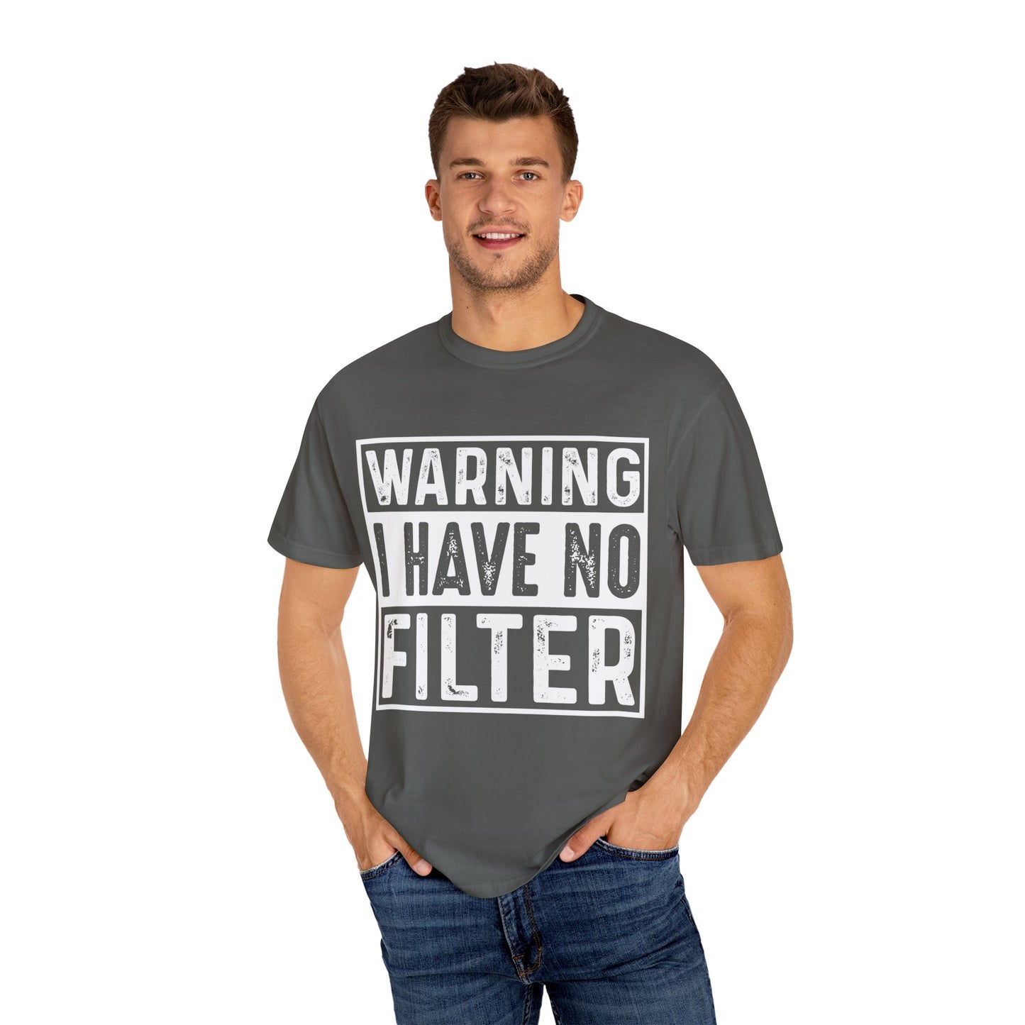 Warning: I Have No Filter Tee