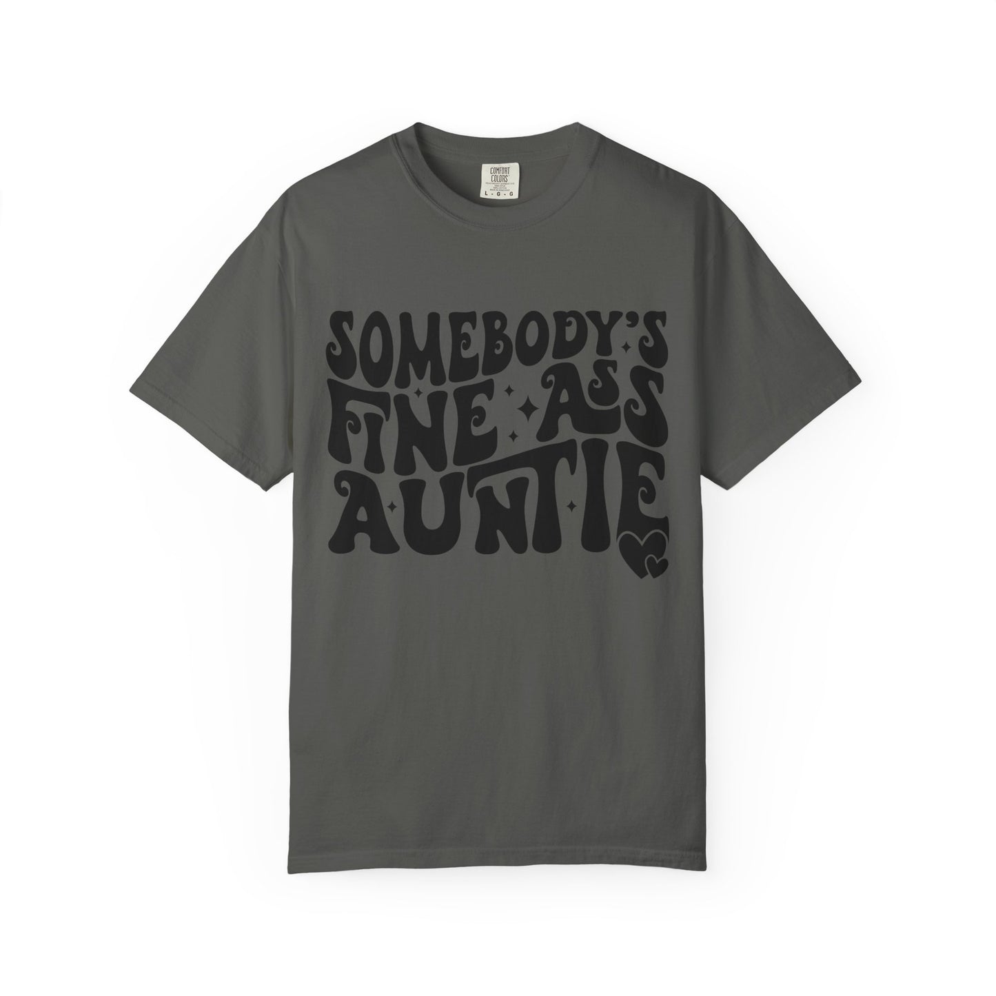Somebody’s Fine A** Auntie Tee