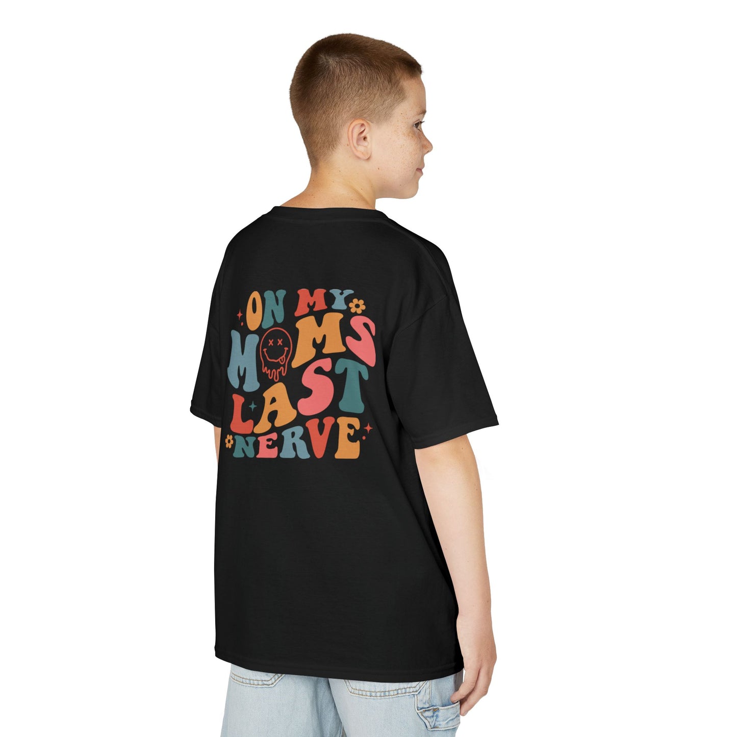 On My Mom's Last Nerve Kids Tee