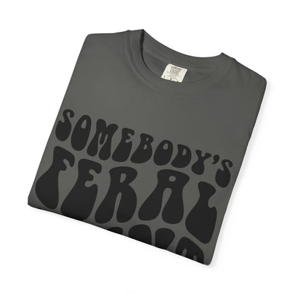 Somebody’s Feral Aunt Tee