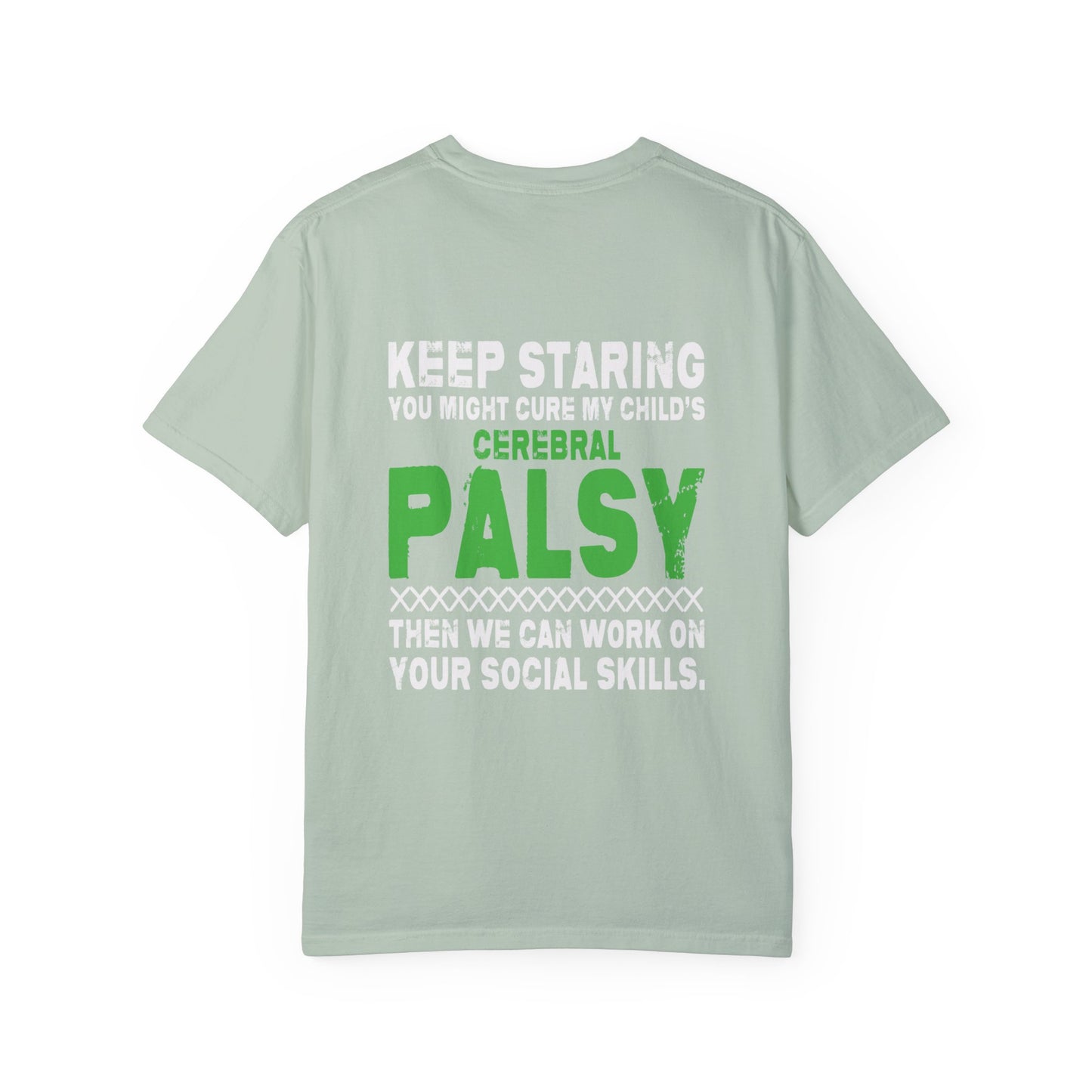 Keep Staring Cerebral Palsy Awareness T-Shirt