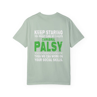 Keep Staring Cerebral Palsy Awareness T-Shirt