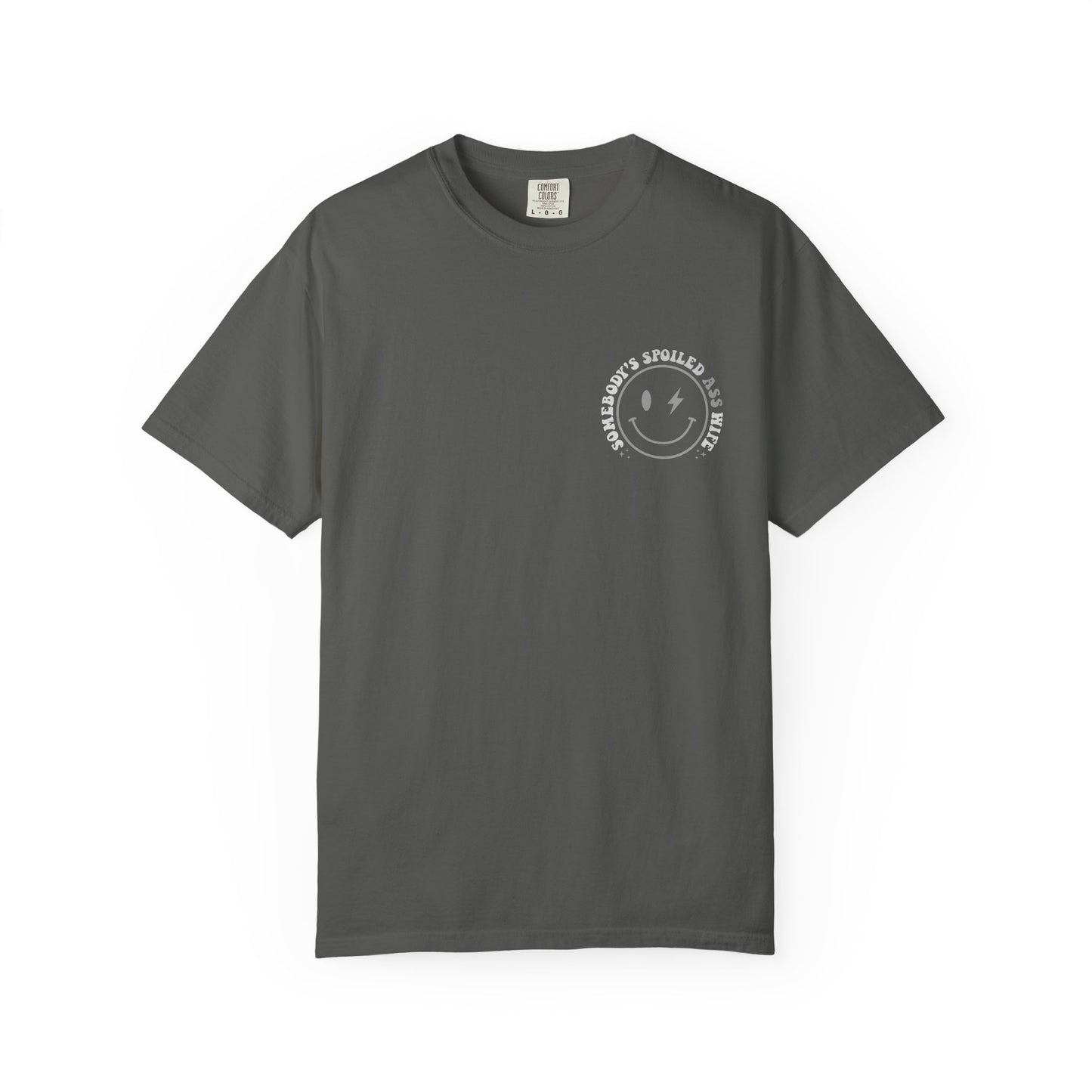 Somebody’s Spoiled A** Wife Tee