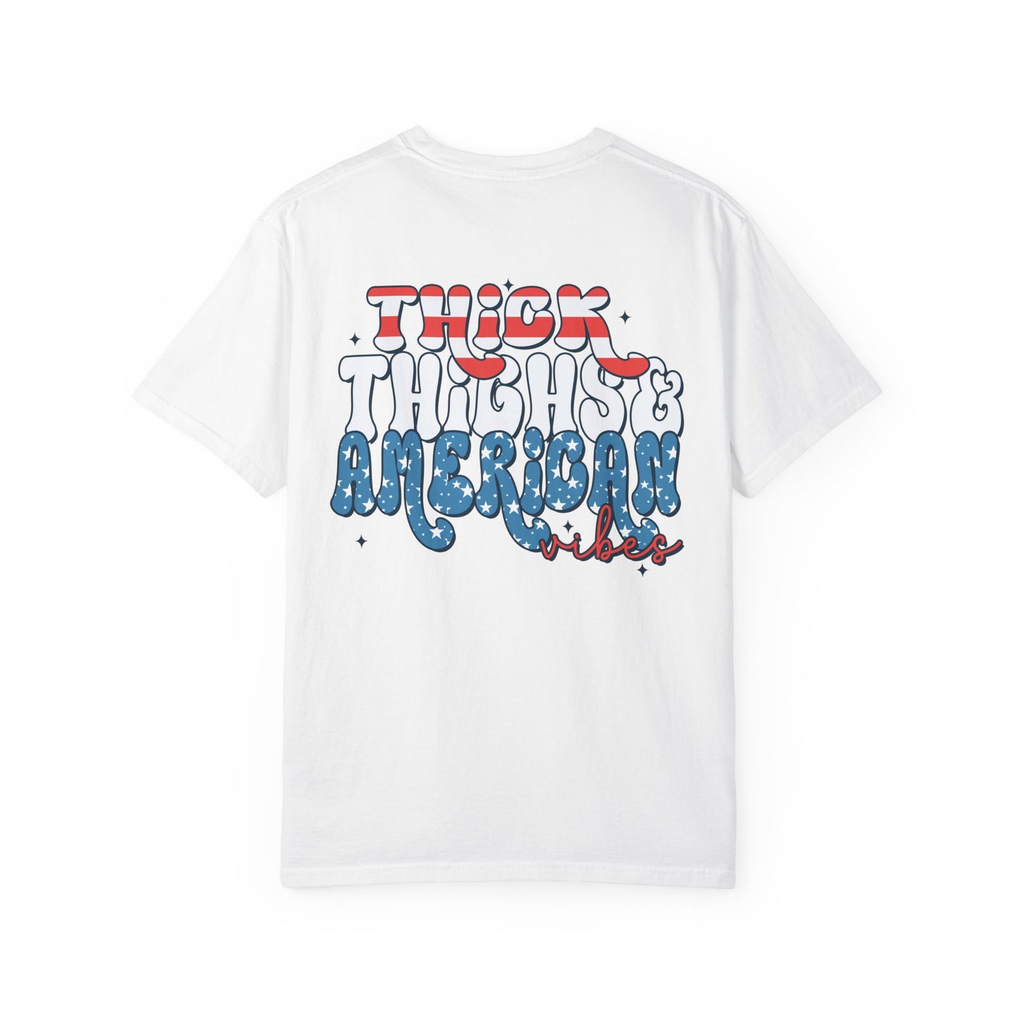Thick Thighs & American Vibes Shirt