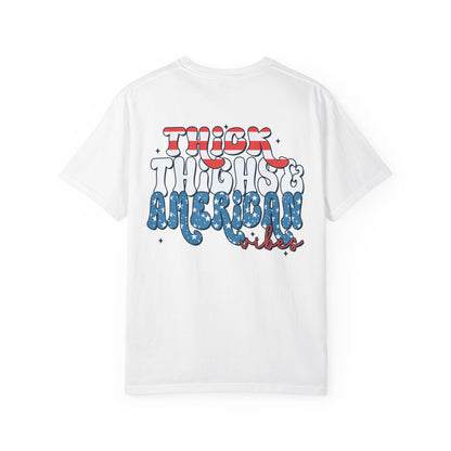 Thick Thighs & American Vibes Shirt