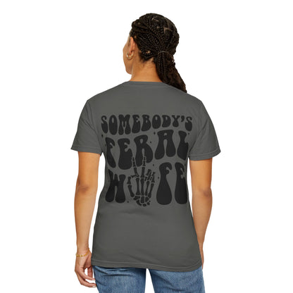 Somebody’s Feral Wife Tee