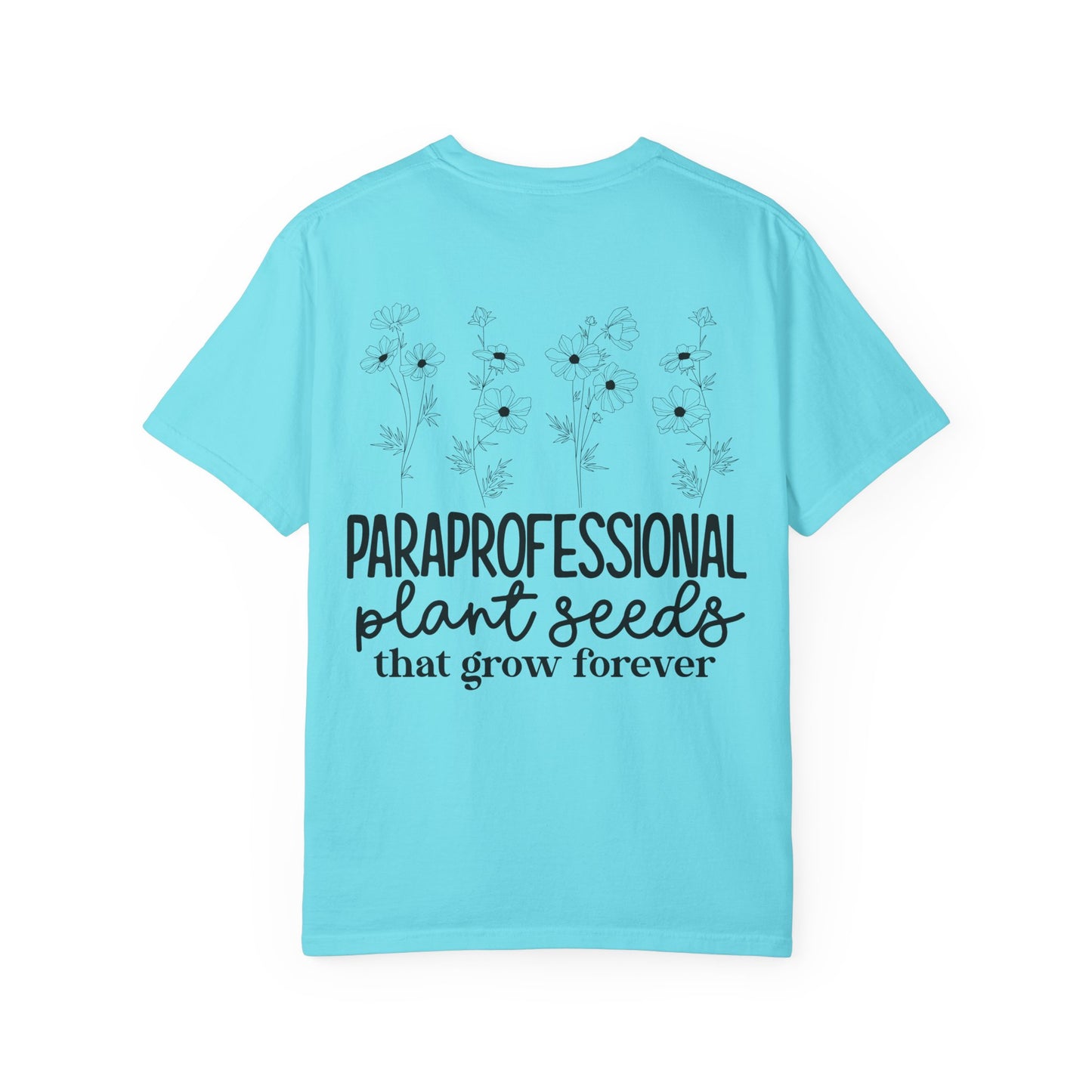 Paraprofessional Plant Seeds Tee