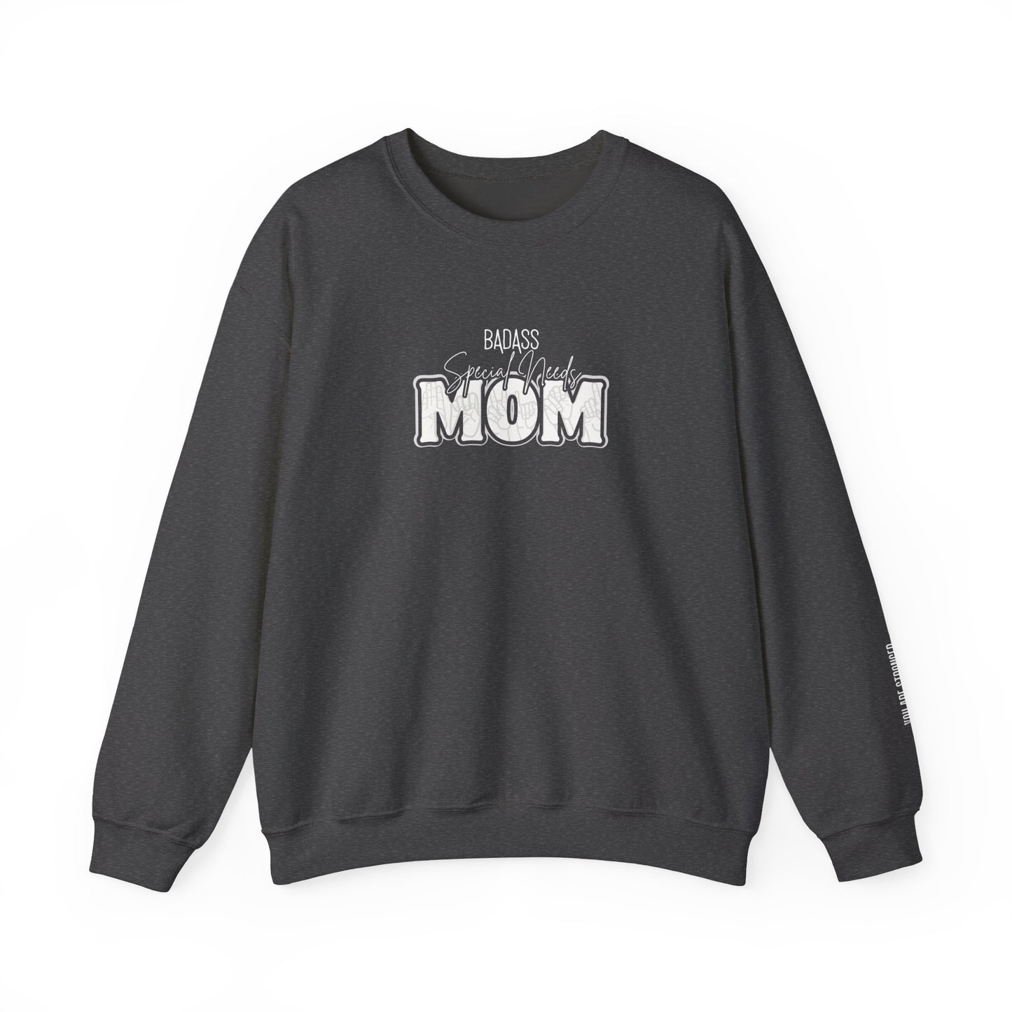 BadA** Special Needs Mom Crewneck