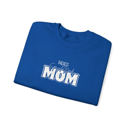 BadA** Special Needs Mom Crewneck