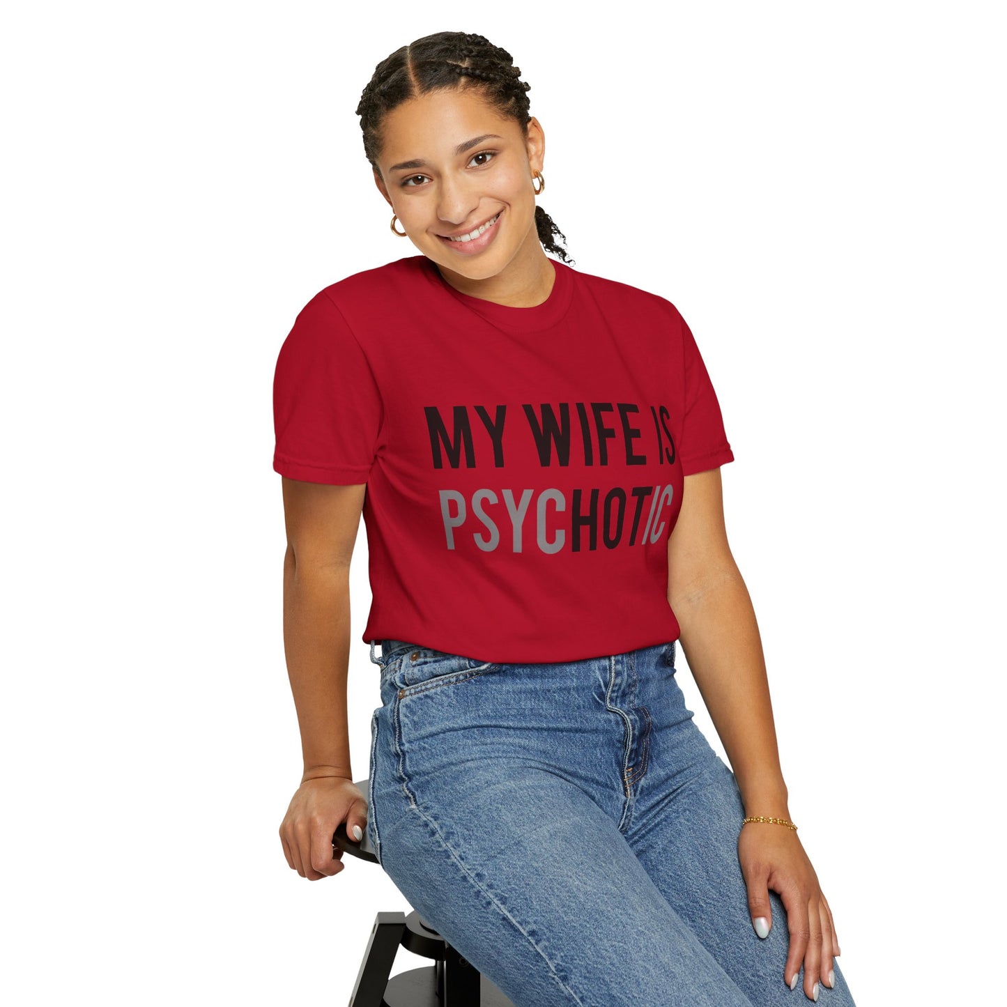 My Wife is HOT... and Psychotic