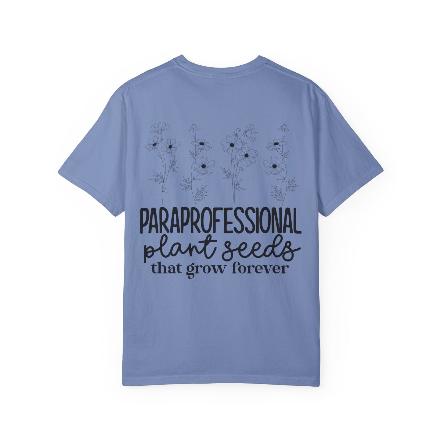 Paraprofessional Plant Seeds Tee