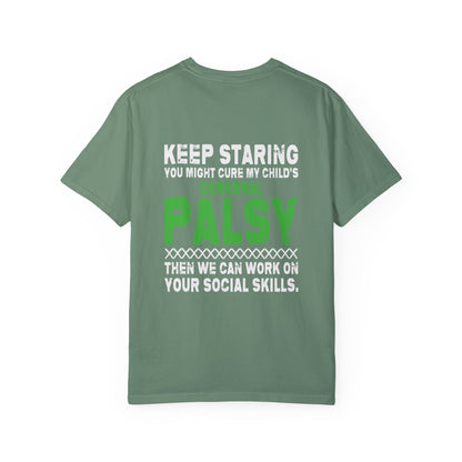 Keep Staring Cerebral Palsy Awareness T-Shirt