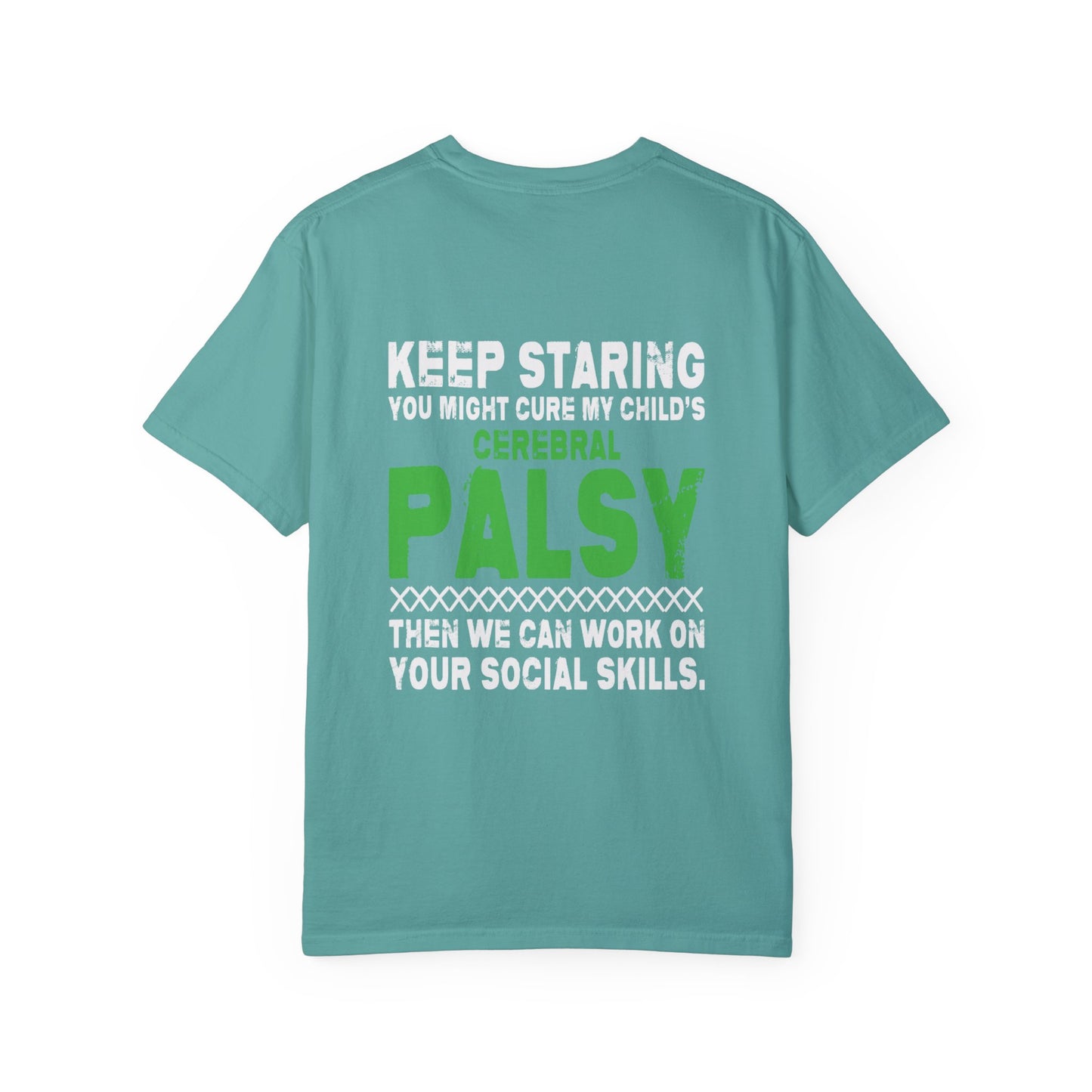 Keep Staring Cerebral Palsy Awareness T-Shirt