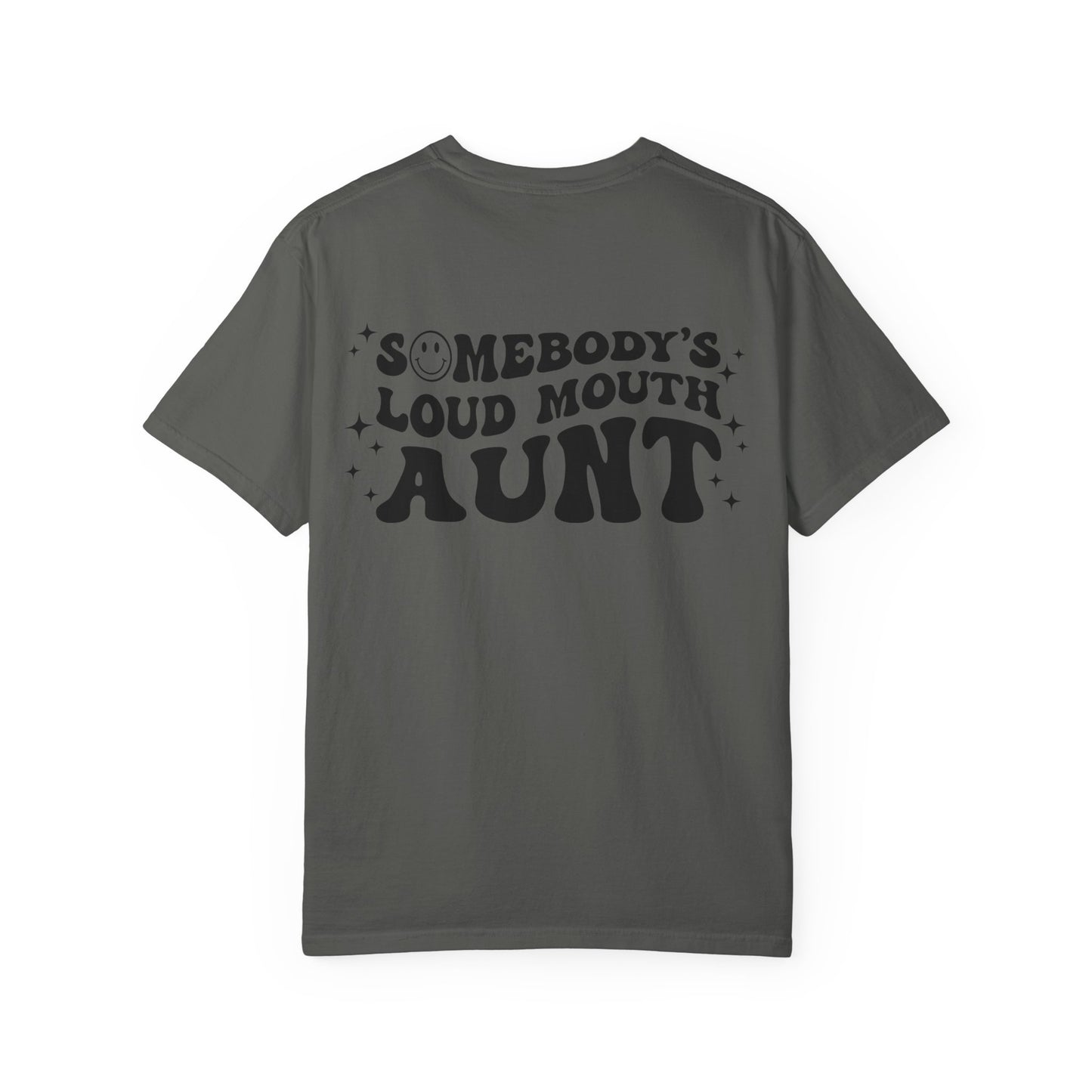 Loud Mouth Aunt Tee